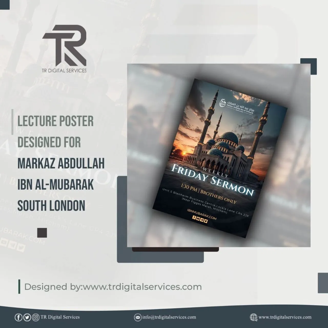 Friday Sermon Poster: Markaz Abdullah Ibn Al-Mubarak - Project Image